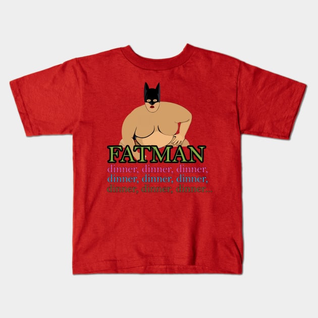 Fatman Kids T-Shirt by momomoma